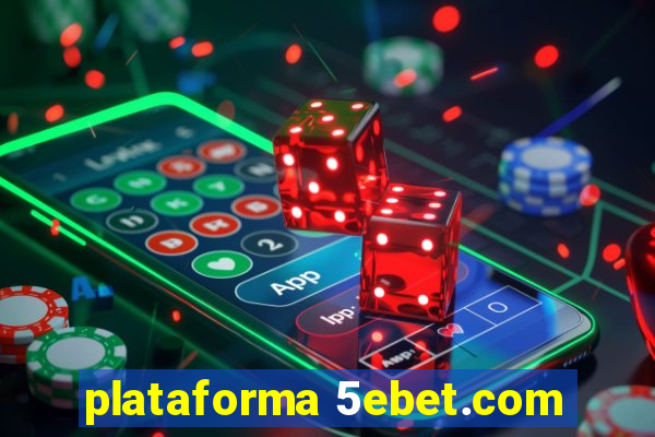 plataforma 5ebet.com